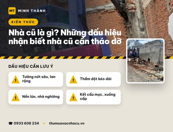 Nhà cũ là gì? Những dấu hiệu nhận biết nhà cũ cần tháo dỡ
