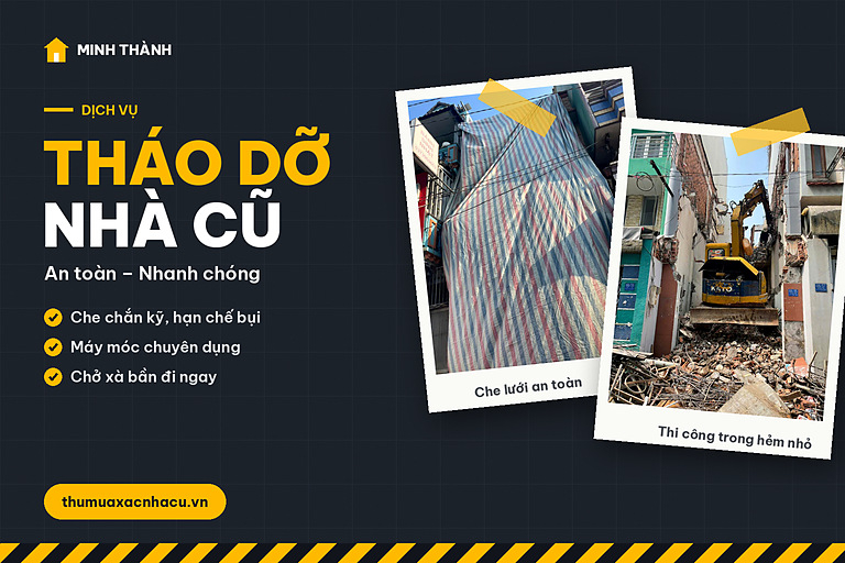 Tháo dỡ nhà cũ an toàn, nhanh chóng