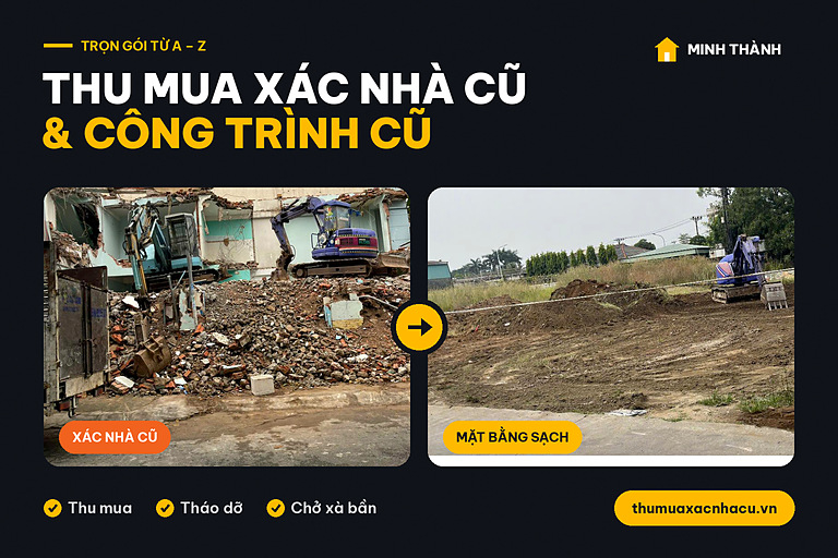 Thu mua xác nhà cũ và công trình cũ trọn gói